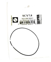 SCY7.8 Drive Belt for Tape Player (1PC) I.C. 7.8 INCH C/S .031 X Wall.04 INCH PRB EVG Square Type Cut
